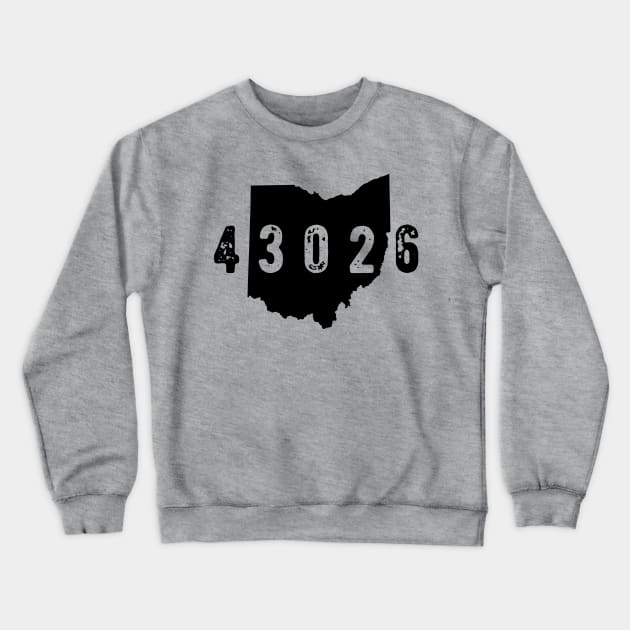 43026 Zip Code Hilliard Columbus OHIO Crewneck Sweatshirt by OHYes